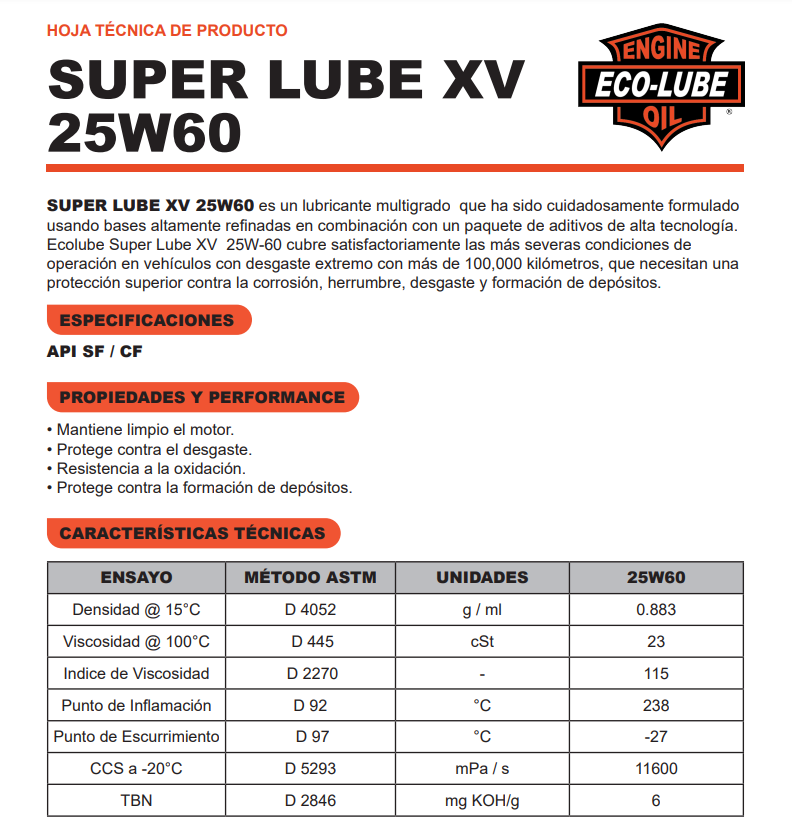 ECO-LUBE 25W60 SUPER LUBE XV - VISCUS  SF/CF BALDE x 20 LTS.