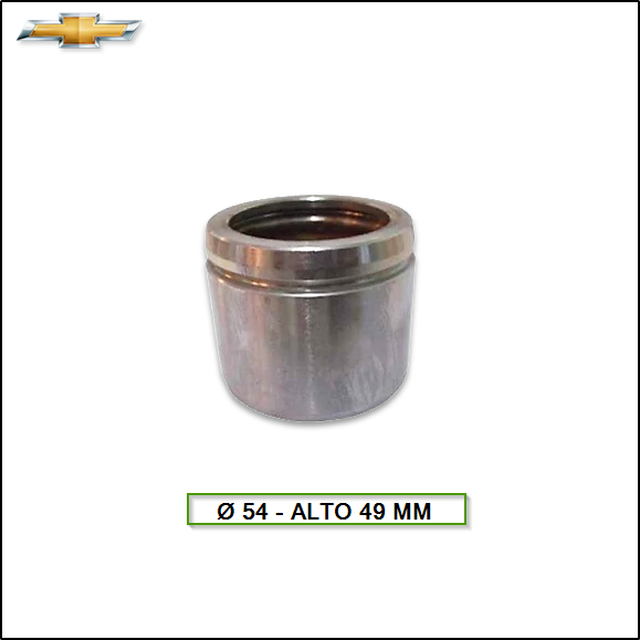 PISTON DE FRENO- CHEVROLET MERIVA ( DIAM.:54  ALT.:49 )